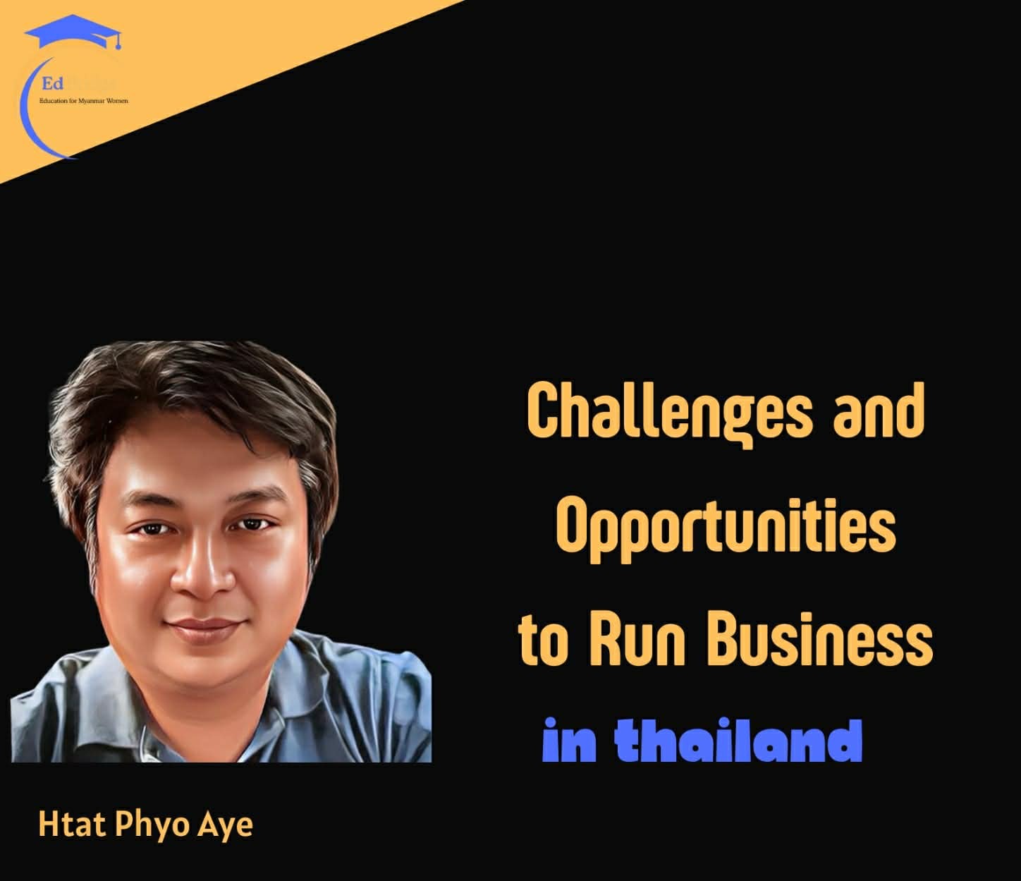 Challenges and Opportunities to Run Business in Thailand